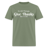 Give Thanks - Unisex T-Shirt - military green