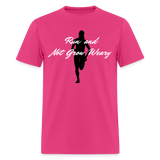 Women's T-Shirt - Not Grow Weary - fuchsia