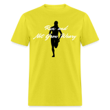 Women's T-Shirt - Not Grow Weary - yellow