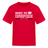 Kids' T-Shirt - Born to Inspire - red