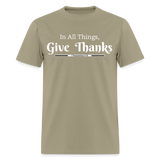 Give Thanks - Unisex T-Shirt - khaki