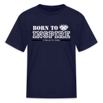 Kids' T-Shirt - Born to Inspire - navy