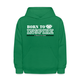 Kids' Hoodie - Born to Inspire - kelly green