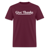 Men's Classic T-Shirt - Give Thanks - burgundy