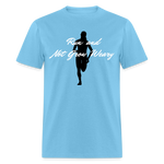 Women's T-Shirt - Not Grow Weary - aquatic blue
