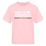 Kids' T-Shirt - Born to Inspire - pink