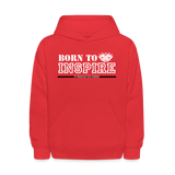 Kids' Hoodie - Born to Inspire - red