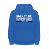 Kids' Hoodie - Born to Inspire - royal blue