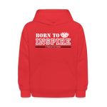 Kids' Hoodie - Born to Inspire - red