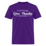 Give Thanks - Unisex T-Shirt - purple