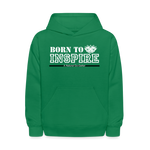 Kids' Hoodie - Born to Inspire - kelly green