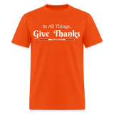 Give Thanks - Unisex T-Shirt - orange