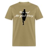 Women's T-Shirt - Not Grow Weary - khaki