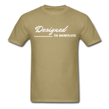 Men's Classic T-Shirt - Designed to Dominate - khaki