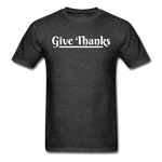 Men's Classic T-Shirt - Give Thanks - heather black