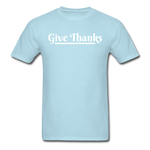 Men's Classic T-Shirt - Give Thanks - powder blue