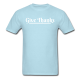 Men's Classic T-Shirt - Give Thanks - powder blue