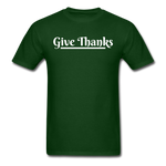 Men's Classic T-Shirt - Give Thanks - forest green
