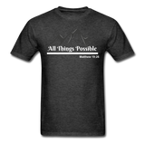 Men's Classic T-Shirt - All Things Possible - heather black